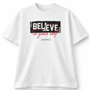 Believe in Yourself Original Graphic T-Shirt – Classic Motivational Tee
